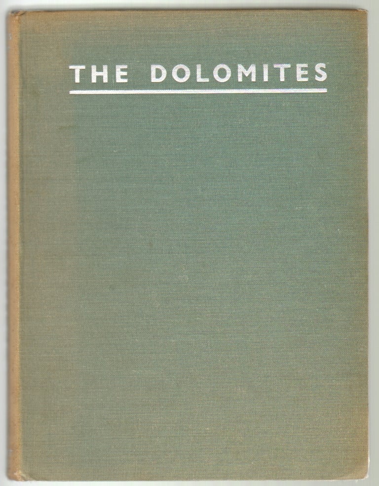 Item #11490 The Dolomites. Douglas C. Milner.