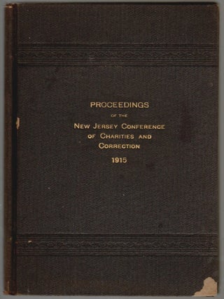 Item #104 Proceedings of the New Jersey Conference of Charities and Correction, Fourteenth Annual...