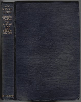 Item #1041 My Naval Life, 1886-1941. Earl of the Cork, Orrery
