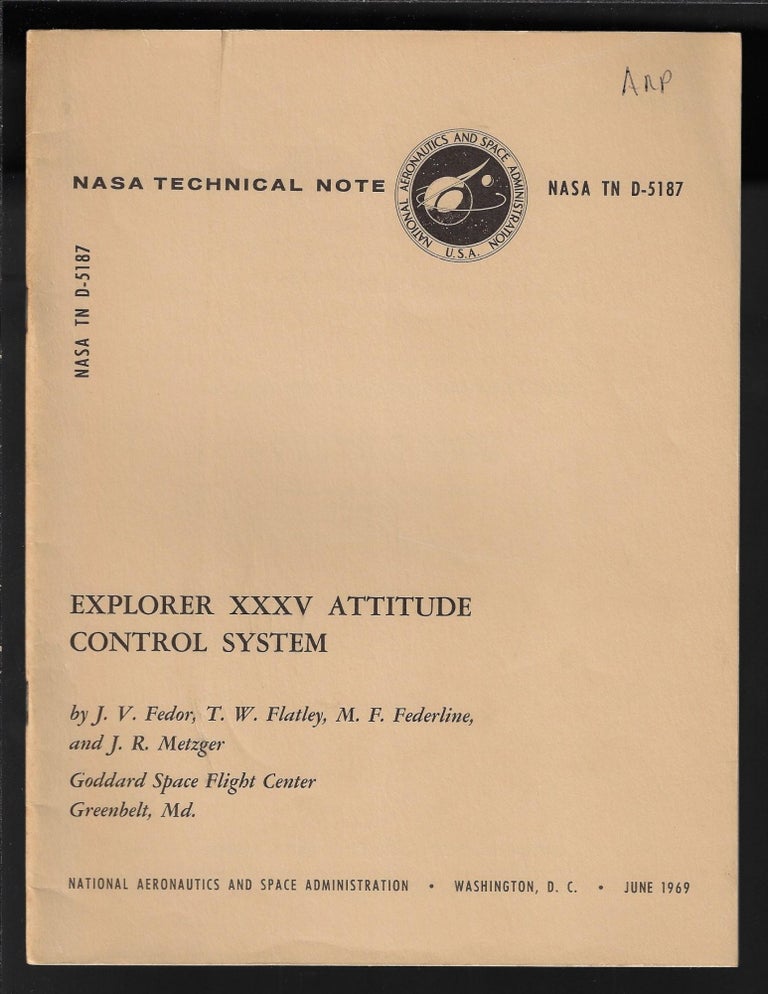 Item #11468 Explorer XXXV Attitude Control System. J. V. Fedor, T. W. Flatley, M. F. Federline, J. R. Metzger.