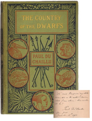 Item #12267 The Country of the Dwarfs [SIGNED]. Paul Du Chaillu