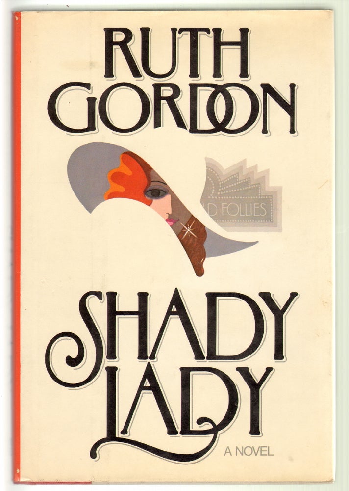 Item #12530 Shady Lady. Ruth Gordon.