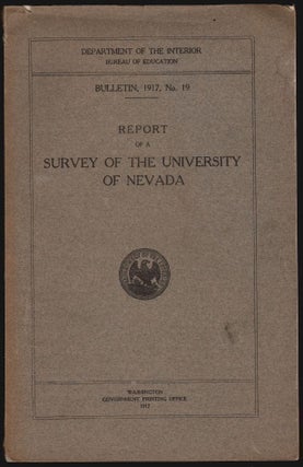 Item #1261 Report of a Survey of the University of Nevada. Department of the Interior Bureau of...
