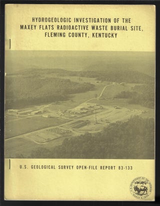 Item #12688 Hydrogeologic Investigation of the Maxey Flats Radioactive Waste Burial Site, Fleming...