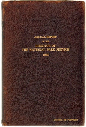 Item #12893 Report of the Director of the National Park Service to the Secretary of the Interior...