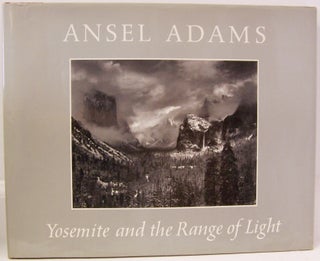 Item #12921 Yosemite and the Range of Light [SIGNED]. ANSEL ADAMS, Paul Brooks, Introduction