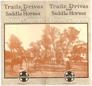 Item #12926 Trails, Drives and Saddle Horses, Grand Canyon. GRAND CANYON, Santa Fe Railroad