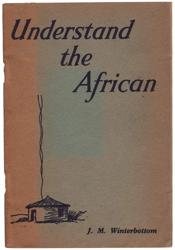 Item #13115 Understand the African. CHILDREN, J. M. Winterbottom, J. B. Clark, Introduction.