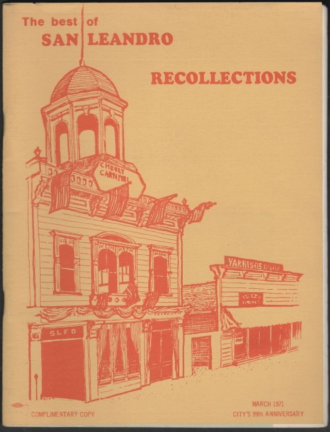 Item #1327 The Best of San Leandro Recollections, March 1971