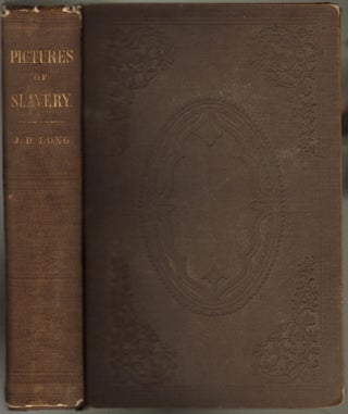 Item #13387 Pictures of Slavery in Church and State, Including Personal Reminiscences,...