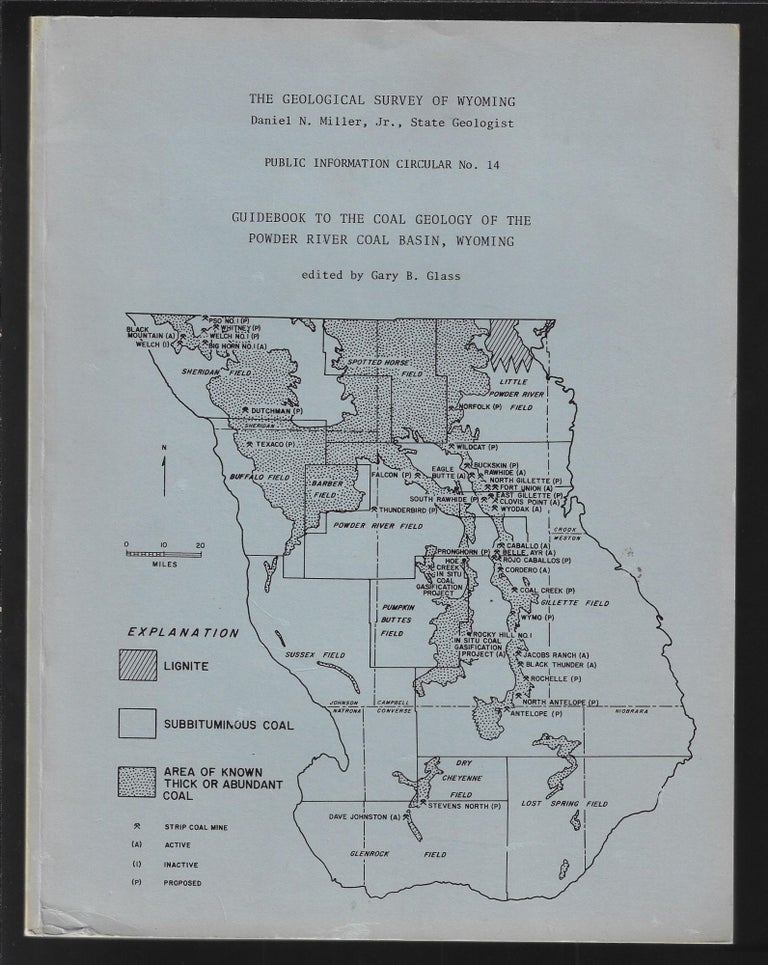 Item #13470 Guidebook to the Coal Geology of the Powder River Coal Basin, Wyoming (Geological Survey of Wyoming Public Information Circular No, 14]. Gary B. Glass.