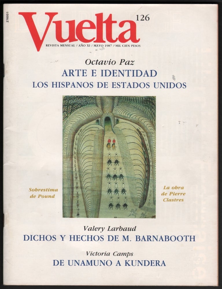 Item #13653 "Arte e Identidad, Los Hispanos de Estados Unidos" [in] Vuelta Vol. 11, Numero 126, Mayo 1987. Octavio Paz.