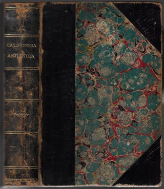 Item #13797 The New and the Old; or, California and India in Romantic Aspects. J. W. Palmer, John...