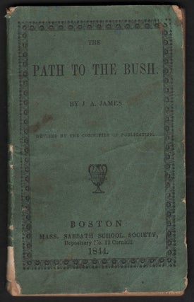 Item #13914 The Path to the Bush, An African Missionary Fact; Illustrating the Duty of Reciprocal...