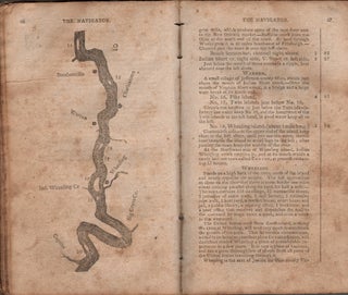 The Navigator: Containing Directions for Navigating the Monongahela, Allegheny, Ohio, and Mississippi Rivers; with an Ample Account of These Much Admired Waters, from the Head of the Former to the Mouth of the Latter...to which is added An Appendix, Containing an Account of Louisiana, and of the Missouri and Columbia Rivers, As Discovered by the Voyage Under Captains Lewis and Clark.