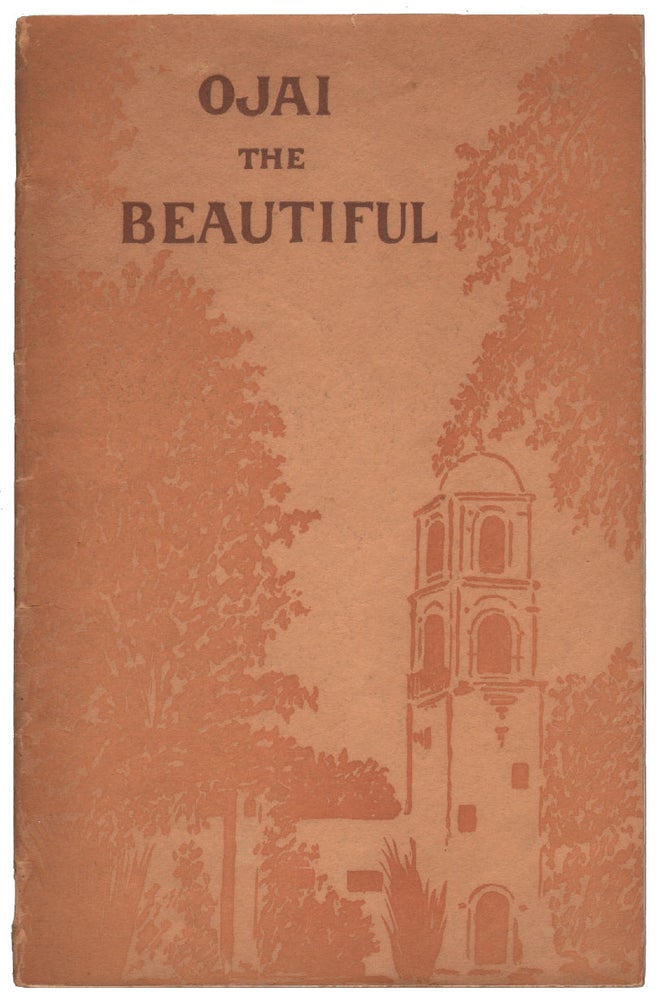 Item #14086 The Ojai Valley, Ventura County California [Cover title: Ojai the Beautiful]. CALIFORNIA, Frank R. J. Gerard, Franklin H. Perkins.