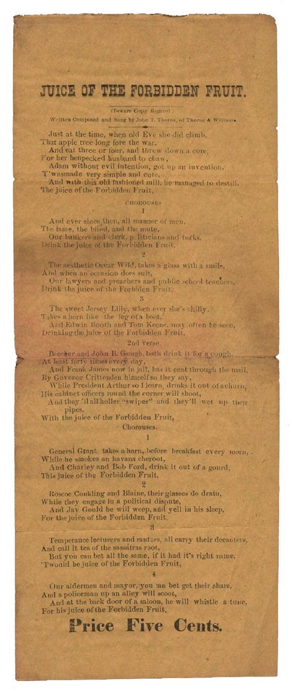 Item #14135 Juice of the Forbidden Fruit, Composed and Sung by John T. Thorne of Thorne & Williams. DRINKING SONG SHEET.