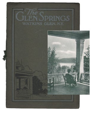 Item #14143 The Glen Springs, Watkins Glen, N.Y. NEW YORK HEALTH, HOT SPRINGS, William E....