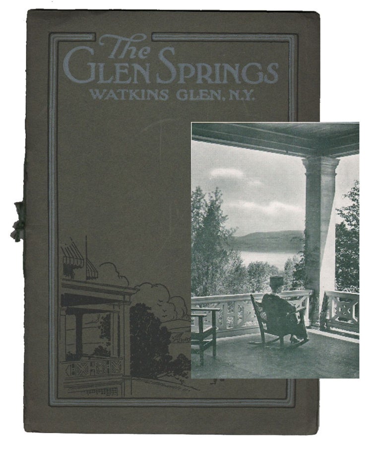 Item #14143 The Glen Springs, Watkins Glen, N.Y. NEW YORK HEALTH, HOT SPRINGS, William E. Leffingwell.