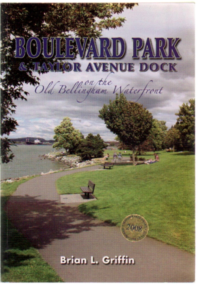 Item #14150 Boulevard Park & Taylor Avenue Dock on the Old Bellingham Waterfront. Brian A. Griffin.