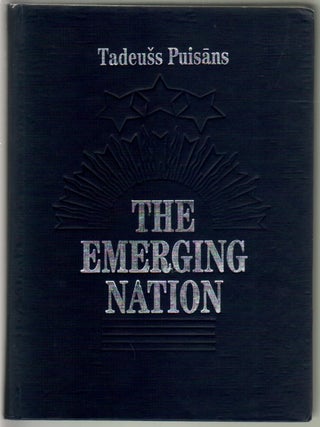 Item #14453 The Emerging Nation, The Path of Agonizing Development from Baltic Tribalism to...