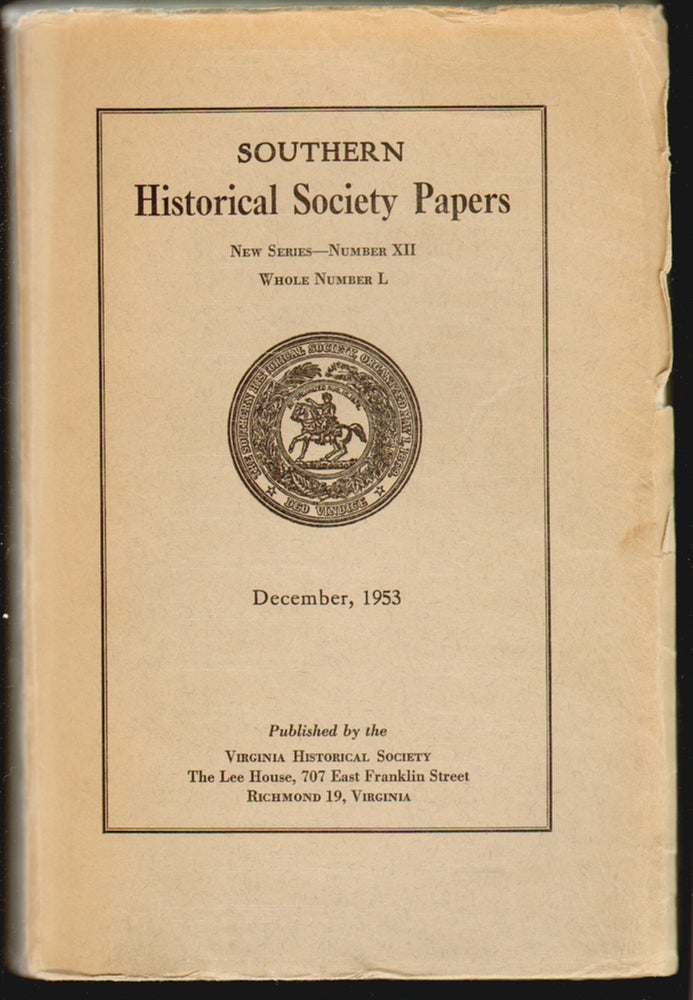 Item #14551 Proceedings of the First Confederate Congress, Fourth Session, 7 December 1863-18 February 1864 (Southern Historical Society Papers New Series Number XII, Whole Number L.). Frank E. Vandiver.