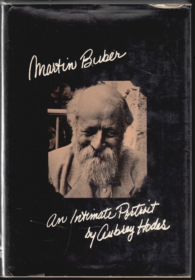 Item #1468 Martin Buber, An Intimate Portrait. Aubrey Hodes.
