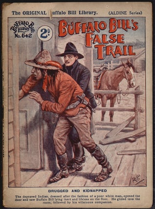 Item #14769 Buffalo Bill's False Trail (Buffalo Bill Library No. 642, Aldine Series