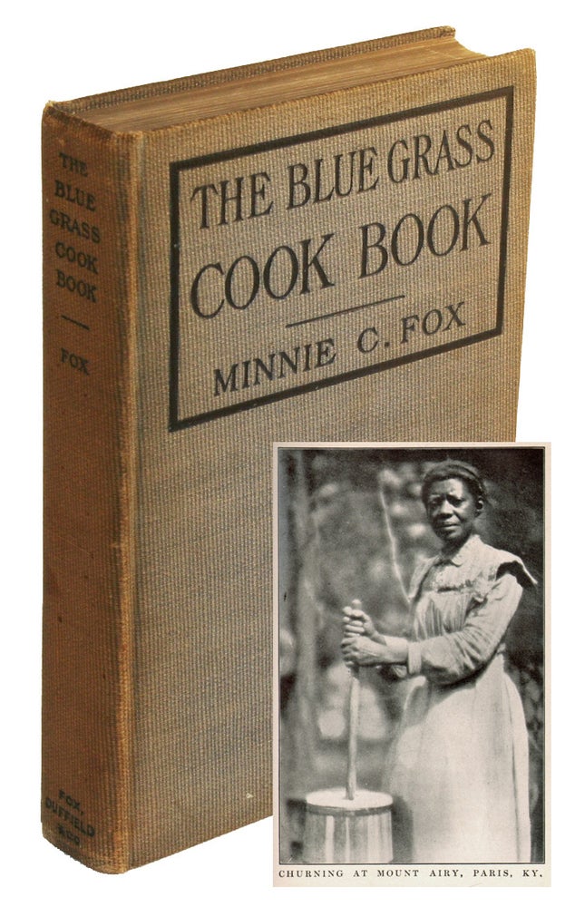 Item #14832 The Blue Grass Cook Book. COOKERY AFRICAN AMERICANA, Minnie C. Fox, John Fox, Alvin Langdon Coburn, Introduction, photographs.