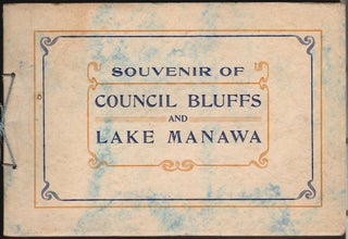 Item #14910 Souvenir of Council Bluffs and Lake Manawa. IOWA