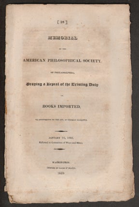 Item #14913 Memorial of the American Philosophical Society of Philadelphia, Praying a Repeal of...