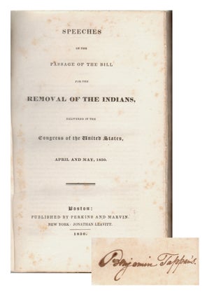 Item #14917 Speeches on the Passage of the Bill for the Removal of the Indians Delivered in the...