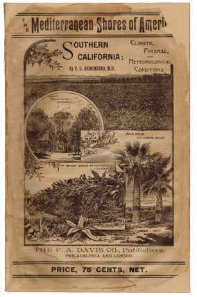Item #14955 The Mediterranean Shores of America. Southern California: Its Climatic, Physical, and...