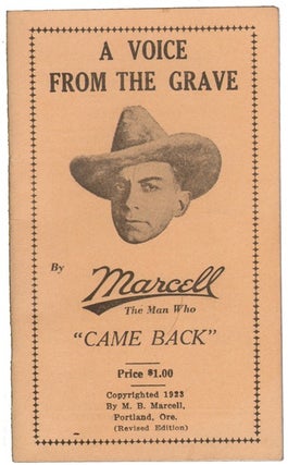 Item #14970 A Voice from the Grave by Marcell, The Man Who "Came Back" HEALTH AND MEDICINE, M. B....