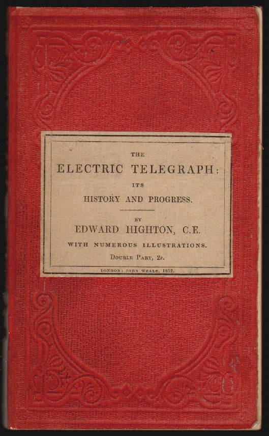 Item #15144 The Electric Telegraph, Its History and Progress. Edward Highton.