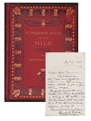 Item #15150 A Thousand Miles up the Nile [With Signed Letter from Edwards to Another Female...