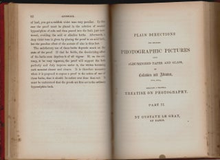 Plain Directions for Obtaining Photographic Pictures by the Calotype and Energiatype, also Upon Albumenized Paper and Glass by Collodion and Albumen, etc, etc. Including a Practical Treatise on Photography with a Supplement Containing the Heliochrome Process, and also Practical Hints on the Daguerreotype...