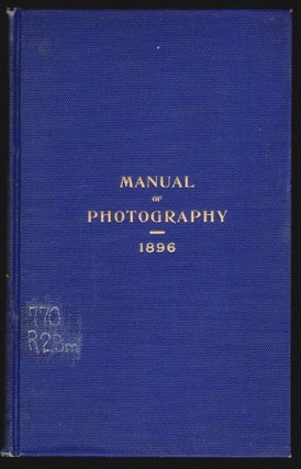 Item #15177 Manual of Photography. Samuel Reber