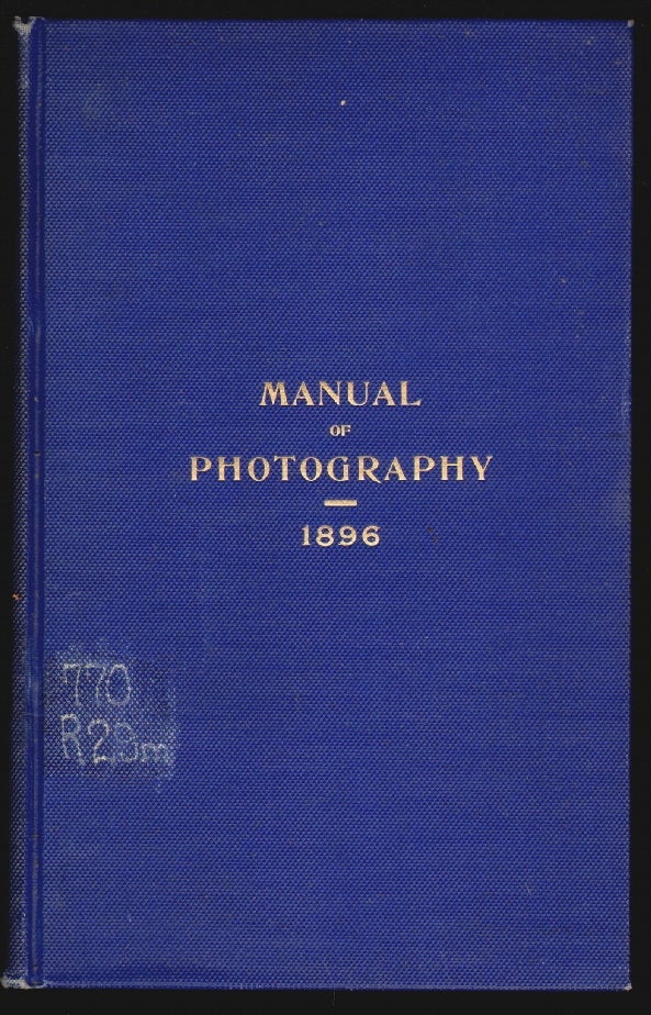 Item #15177 Manual of Photography. Samuel Reber.