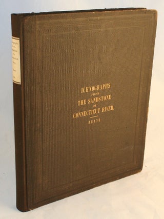 Item #15180 Ichnographs from the Sandstone of the Connecticut River. James Deane