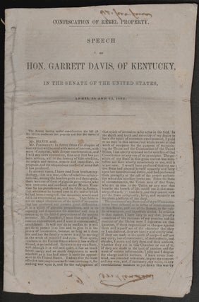 Item #15497 Confiscation of Rebel Property. Speech of Hon. Garrett Davis, of Kentucky, in the...