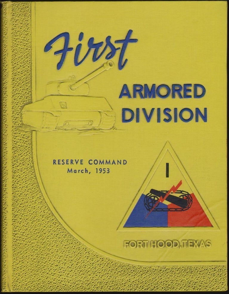 Item #1550 North Ft. Hood Texas, Home of the Reserve Command, First Armored Division
