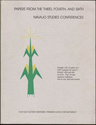 Item #1582 Papers from the Third, Fourth, and Sixth Navajo Studies Conferences. June-el Piper,...