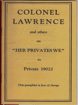 Item #15969 Colonel Lawrence and others on "Her Privates We" by Private 19022. T. E. Lawrence