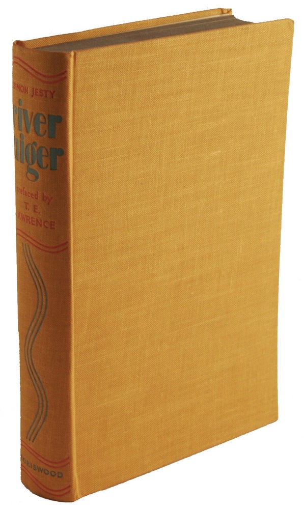 Item #16333 River Niger. Simon Jesty, T. E. Lawrence, Preface, W W. Vickery.