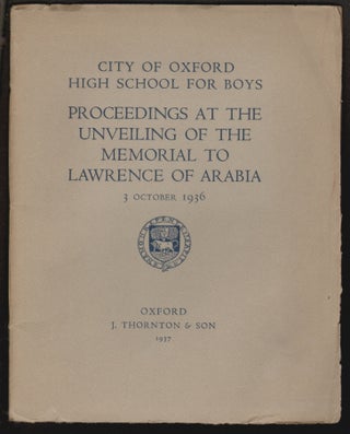 Item #16338 City of Oxford High School for Boys, Proceedings at the Unveiling of the Memorial to...