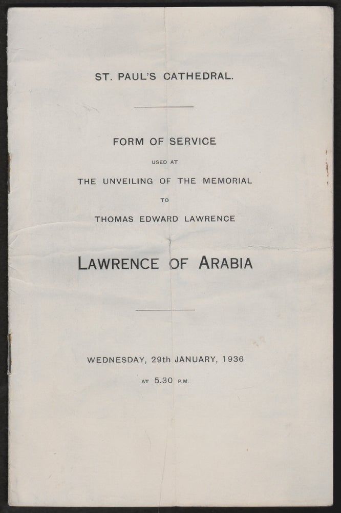 Item #16361 St. Paul's Cathedral. Form of Service Used at the Unveiling of the Memorial to Thomas Edward Lawrence. Lawrence of Arabia. Wednesday, 29th January, 1936 at 5:30 P.M.