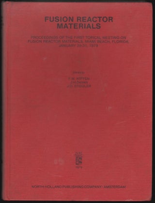 Item #1674 Fusion Reactor Materials, Proceedings of the first topical meeting on fusion reactor...