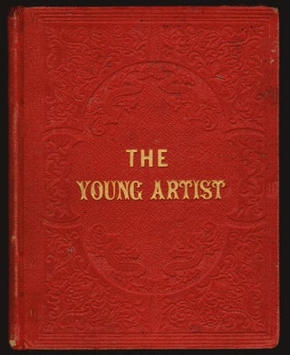 The Young Artist; or, Self-Conquest; For Little Boys and Little Girls