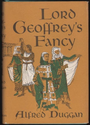 Item #1698 Lord Geoffrey's Fancy. Alfred Duggan